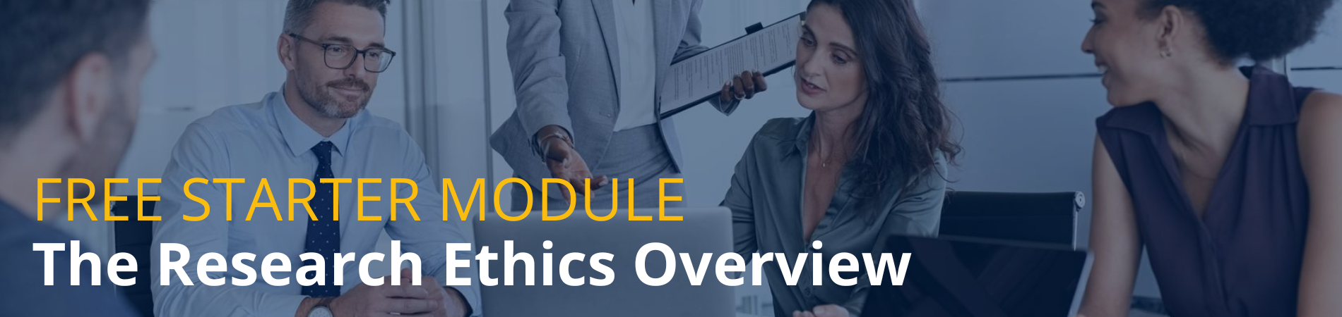 Free Starter Module - The Research Ethics Overview